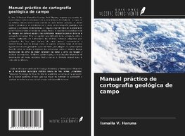 Manual práctico de cartografía geológica de campo