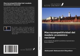 Macrocompetitividad del modelo económico nacional