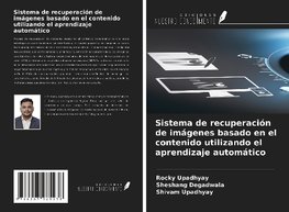 Sistema de recuperación de imágenes basado en el contenido utilizando el aprendizaje automático