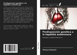 Predisposición genética a la hepatitis autoinmune