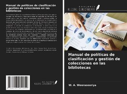 Manual de políticas de clasificación y gestión de colecciones en las bibliotecas