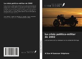 La crisis político-militar de 2002