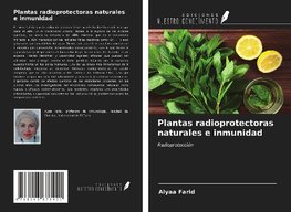 Plantas radioprotectoras naturales e inmunidad