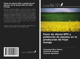 Dosis de abono NPS y población de plantas en la producción de frijol mungo