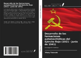 Desarrollo de las formaciones automovilísticas del Ejército Rojo (1921 - junio de 1941)