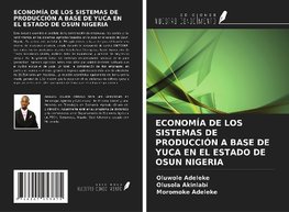 ECONOMÍA DE LOS SISTEMAS DE PRODUCCIÓN A BASE DE YUCA EN EL ESTADO DE OSUN NIGERIA