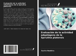 Evaluación de la actividad adaptógena de la Spirulina platensis