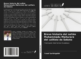 Breve historia del sultán Muhammadu Maiturare del califato de Sokoto