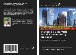 Manual de Desarrollo Rural, Comunitario y Nacional