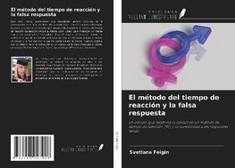 El método del tiempo de reacción y la falsa respuesta