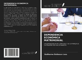 DEPENDENCIA ECONÓMICA MATRIMONIAL