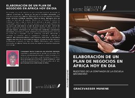 ELABORACIÓN DE UN PLAN DE NEGOCIOS EN ÁFRICA HOY EN DÍA