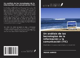 Un análisis de las tecnologías de la información y la comunicación (TIC)