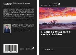 El agua en África ante el cambio climático