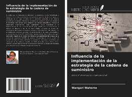 Influencia de la implementación de la estrategia de la cadena de suministro