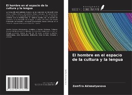 El hombre en el espacio de la cultura y la lengua