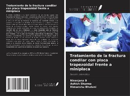 Tratamiento de la fractura condilar con placa trapezoidal frente a miniplaca