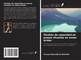 Pérdida de capacidad en presas situadas en zonas áridas