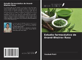 Estudio farmacéutico de Anand-Bhairav Rasa