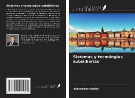 Sistemas y tecnologías subsidiarias