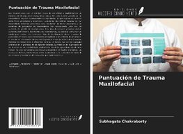 Puntuación de Trauma Maxilofacial