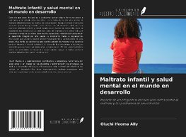 Maltrato infantil y salud mental en el mundo en desarrollo