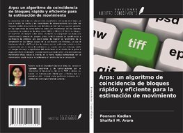 Arps: un algoritmo de coincidencia de bloques rápido y eficiente para la estimación de movimiento