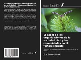 El papel de las organizaciones de la sociedad civil y las comunidades en el fortalecimiento