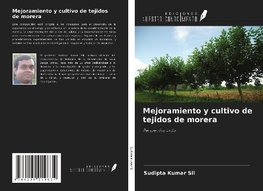 Mejoramiento y cultivo de tejidos de morera