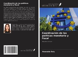 Coordinación de las políticas monetaria y fiscal