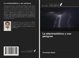 La electrostática y sus peligros