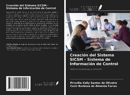 Creación del Sistema SICSM - Sistema de Información de Control