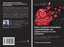 Daño cerebral traumático y posibilidades de supervivencia en los ancianos