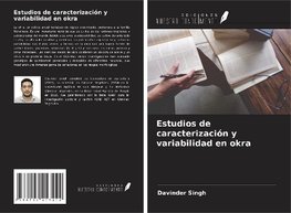 Estudios de caracterización y variabilidad en okra