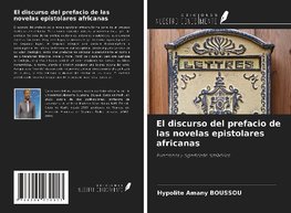 El discurso del prefacio de las novelas epistolares africanas