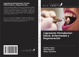 Ligamento Periodontal: Salud, Enfermedad y Regeneración