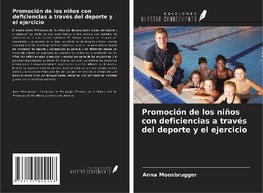 Promoción de los niños con deficiencias a través del deporte y el ejercicio