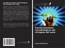 Transformaciones microbiológicas del nitrógeno del suelo