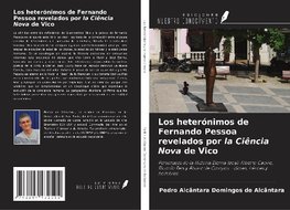 Los heterónimos de Fernando Pessoa revelados por la Ciência Nova de Vico