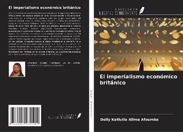 El imperialismo económico británico