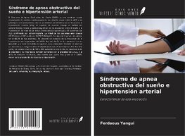 Síndrome de apnea obstructiva del sueño e hipertensión arterial