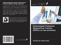 Enfermedad Pulmonar Obstructiva Crónica (EPOC) en los ancianos