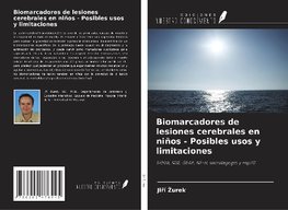 Biomarcadores de lesiones cerebrales en niños - Posibles usos y limitaciones