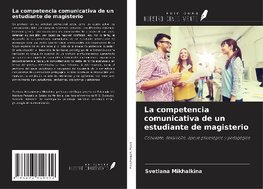 La competencia comunicativa de un estudiante de magisterio