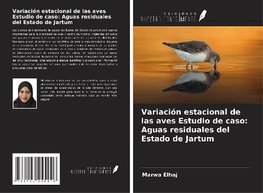 Variación estacional de las aves Estudio de caso: Aguas residuales del Estado de Jartum