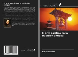 El arte asiático en la tradición antigua