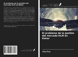 El problema de la gestión del mercado HLM en Dakar