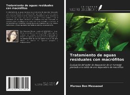 Tratamiento de aguas residuales con macrófitos