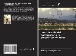 Contribución del agrimensor a la electrificación rural