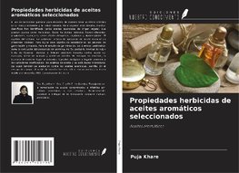 Propiedades herbicidas de aceites aromáticos seleccionados